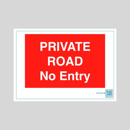 Private Road No Entry